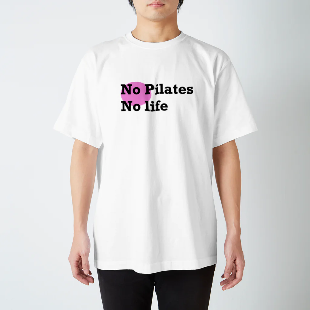 Sachiko_PilatesのNo Pilates No Life スタンダードTシャツ