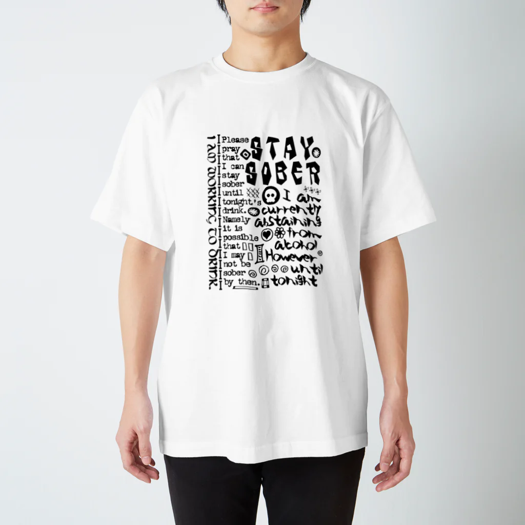 square屋のSTAY SOBER（シラフのままで）（黒２） Regular Fit T-Shirt