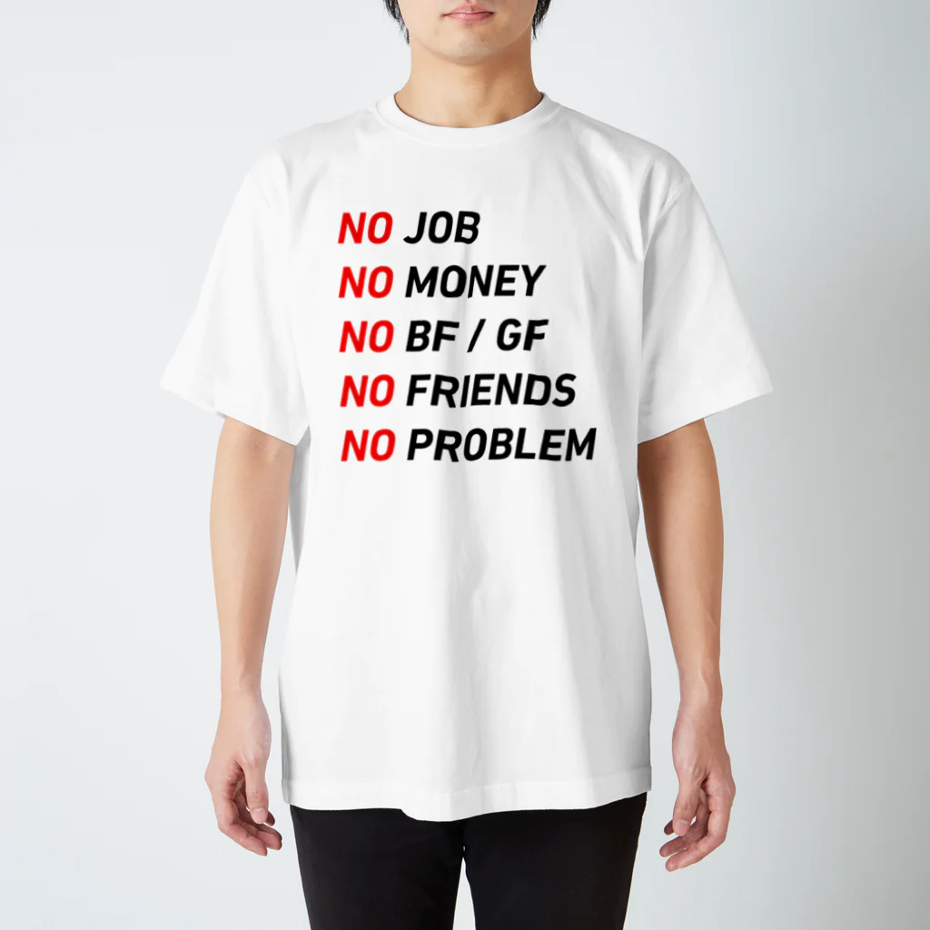 mnのNo Job, No Money, No Problem スタンダードTシャツ