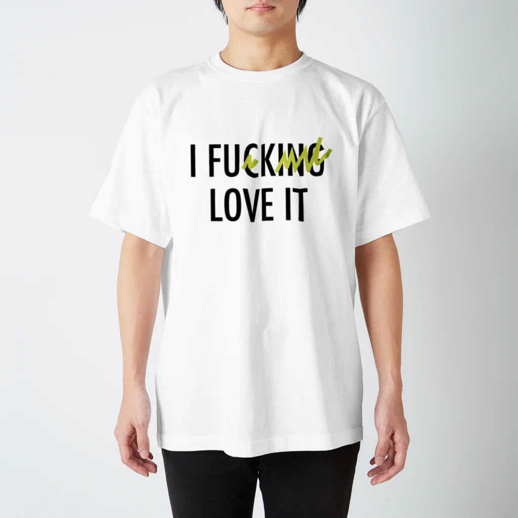 LOCAL T-SHIRTSのI FUCKING LOVE IT スタンダードTシャツ