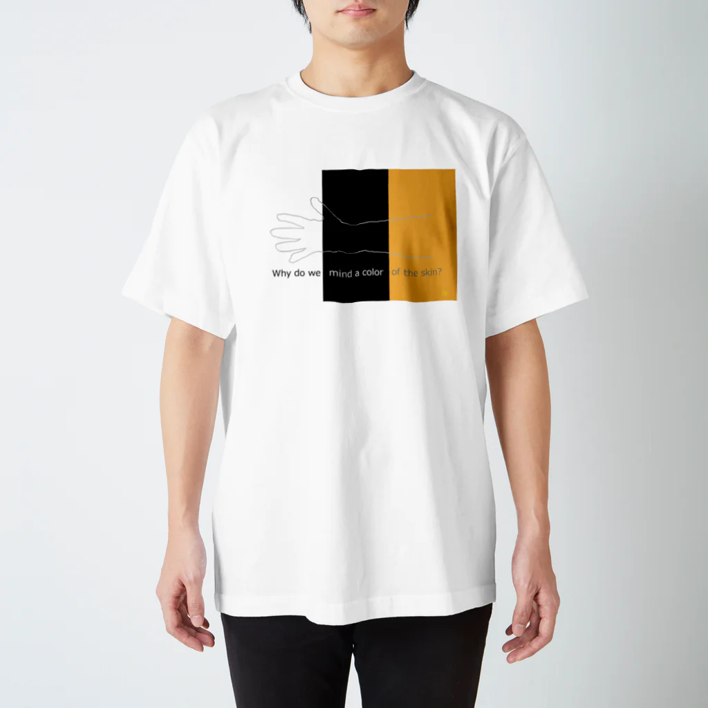 COPYL STOREのWhy do we mind a color of the skin? スタンダードTシャツ