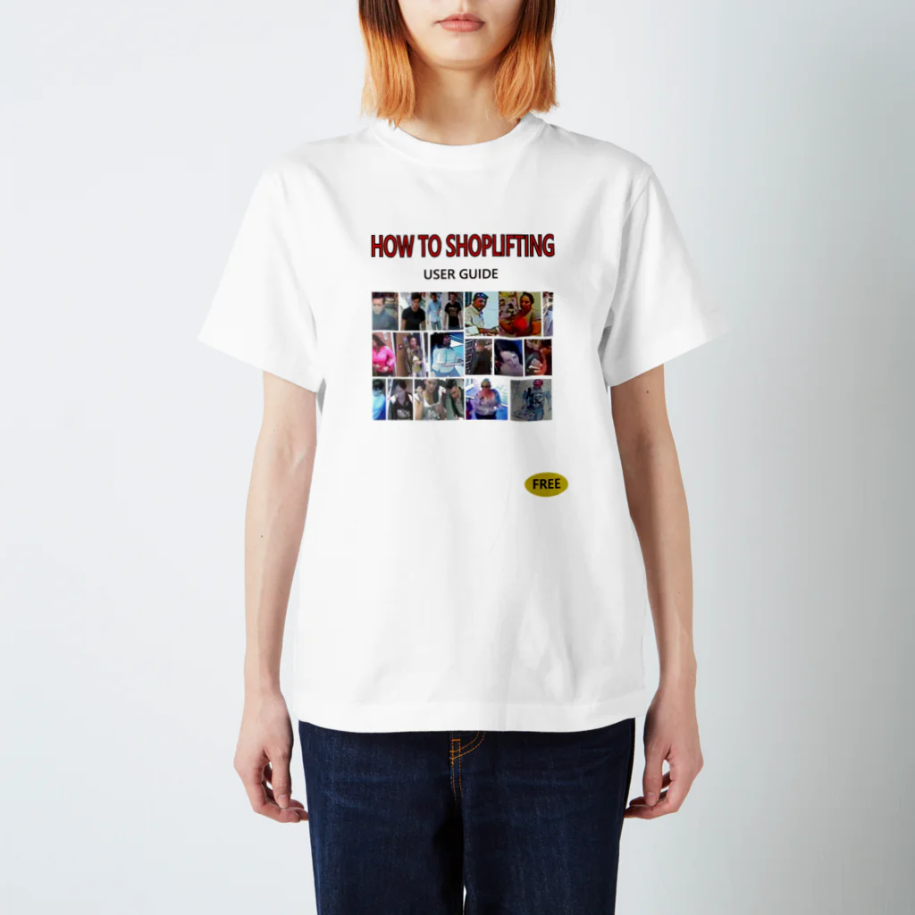 TAMEIKIのHOW TO SHOPLIFTING スタンダードTシャツ