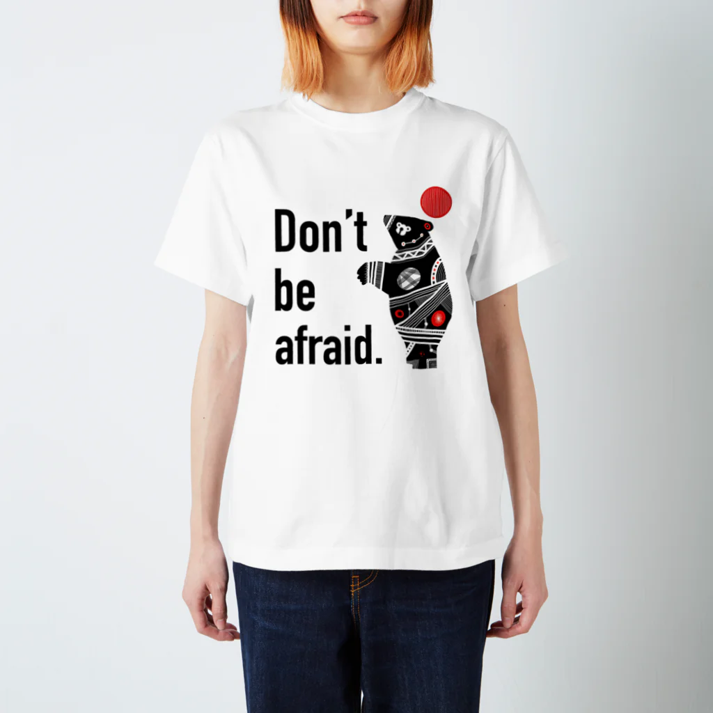 おかやーまん(Okayaman)🇯🇵のDon,t be afraid. スタンダードTシャツ