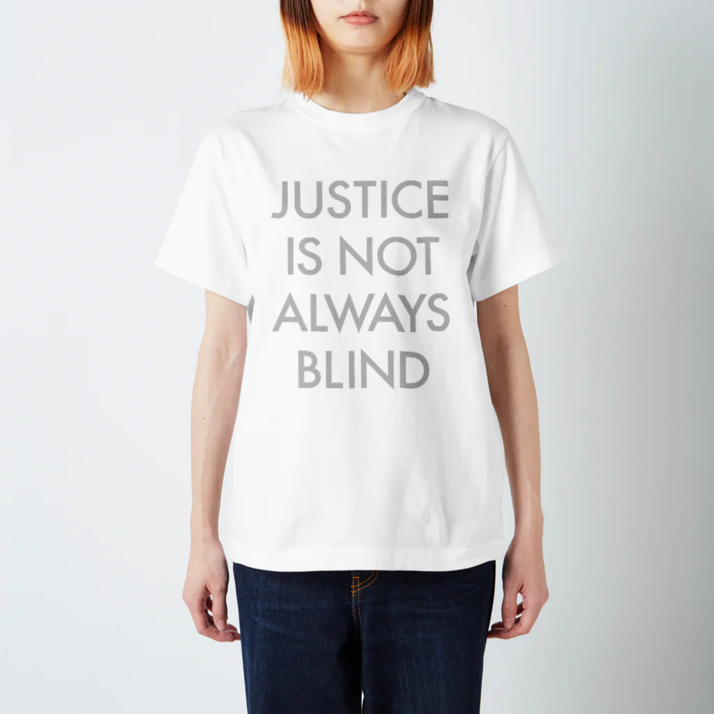 44TAのJUSTICE IS NOT ALWAYS BLIND スタンダードTシャツ