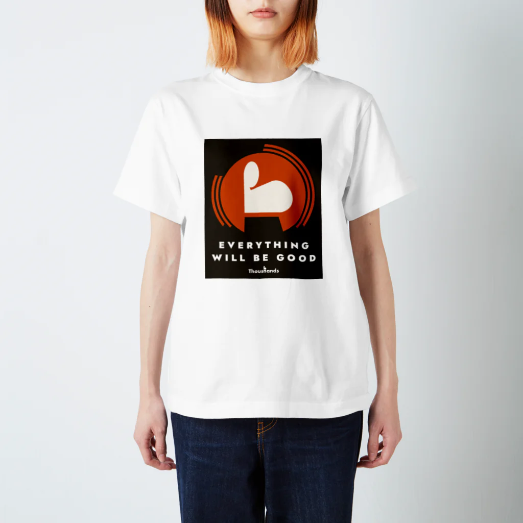 ThoushandsのEverything will be good スタンダードTシャツ