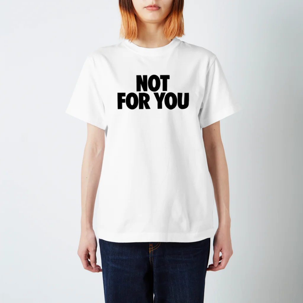 NO SNEAKERS SHOPのNOT FOR YOU Regular Fit T-Shirt
