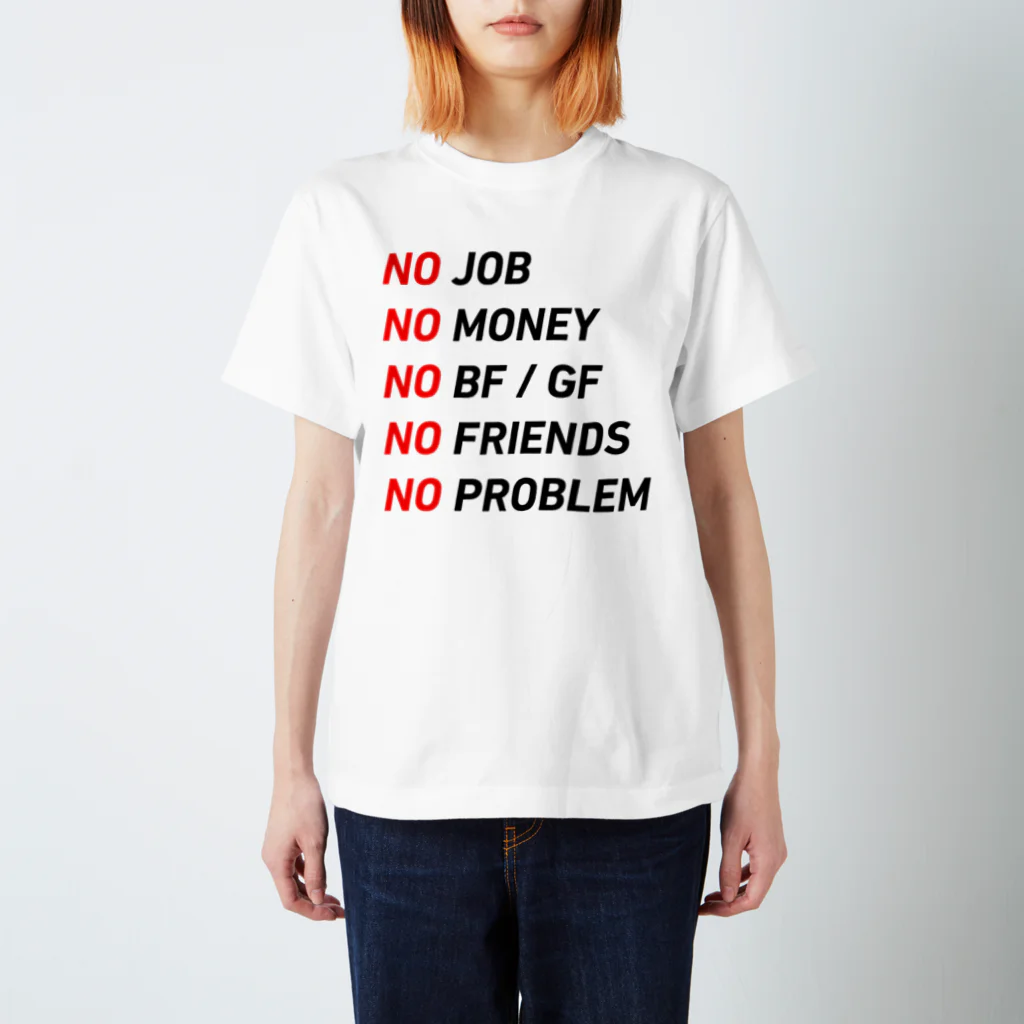 mnのNo Job, No Money, No Problem スタンダードTシャツ