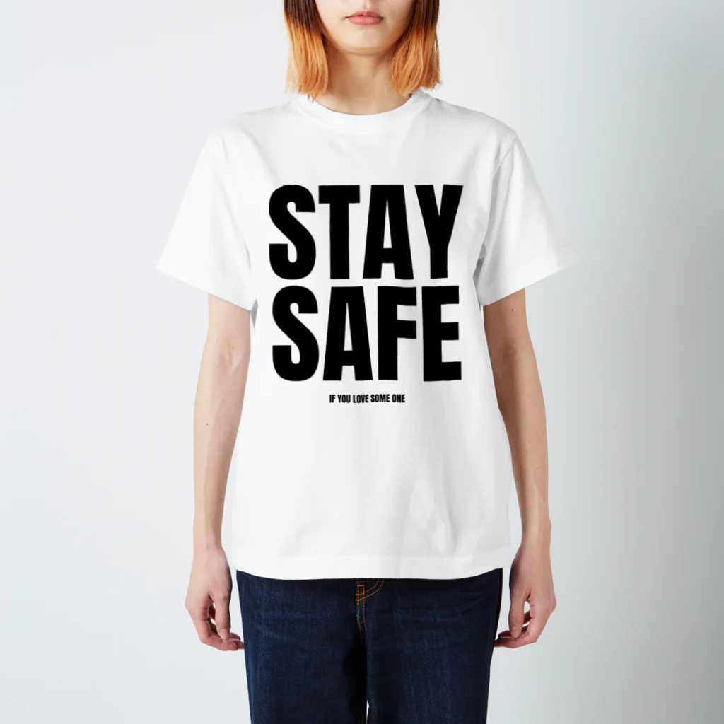 STAY SAFE IF YOU LOVE SOME ONEのSTAY SAFE IF YOU LOVE SOME ONE / フロントプリント スタンダードTシャツ