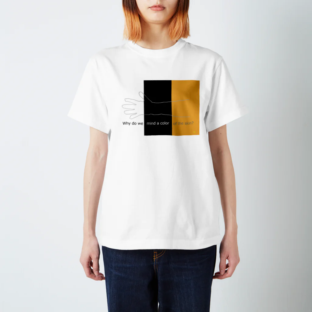 COPYL STOREのWhy do we mind a color of the skin? スタンダードTシャツ