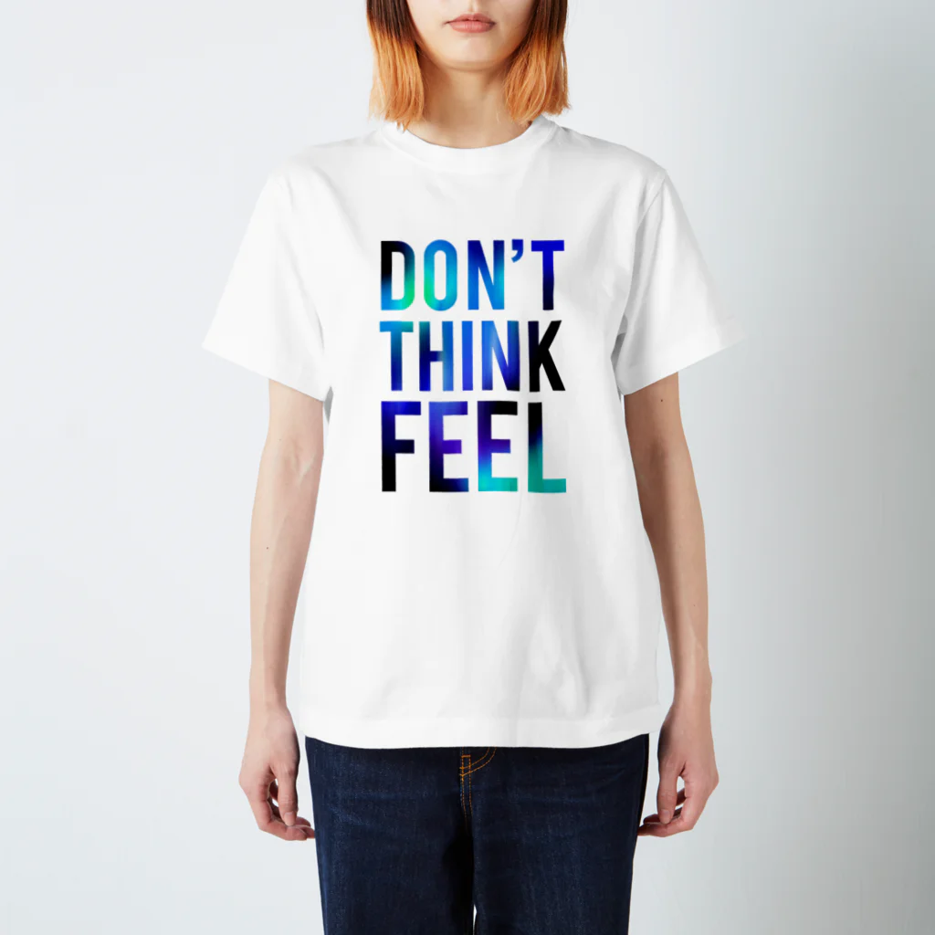 citouのDON'T THINK FEEL BL スタンダードTシャツ