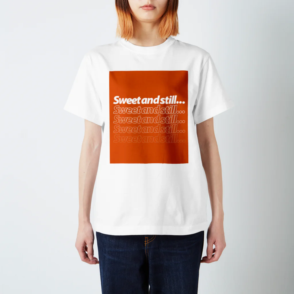 Sweet and still...™のSweet and still... スタンダードTシャツ