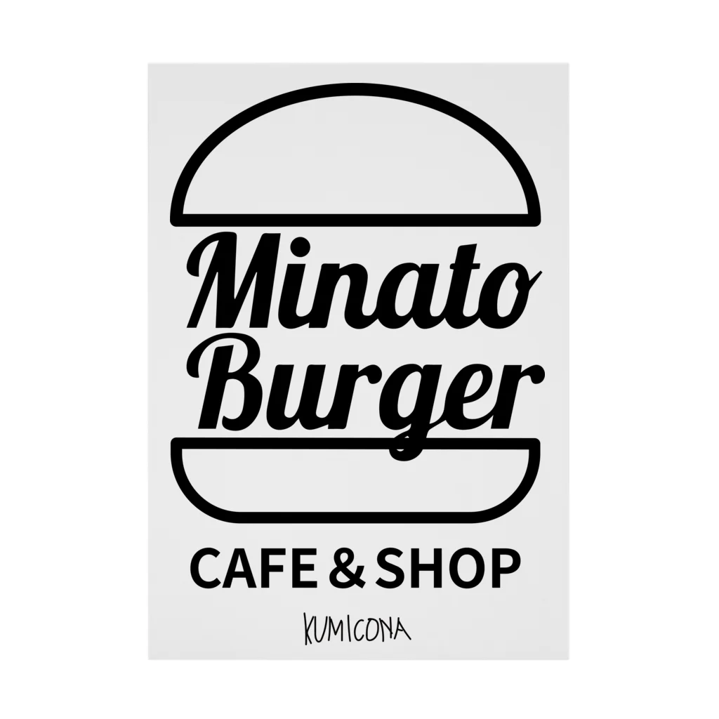 kumiconaShopのMinatoBurgerグッズ（ブラック） Stickable Poster