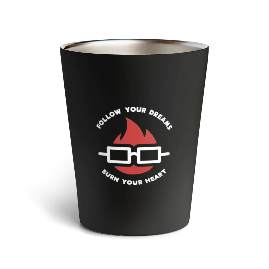 副業の学校（公式）の「Follow your dreams Burn your heart」グッズ（ダーク系カラー） Thermo Tumbler