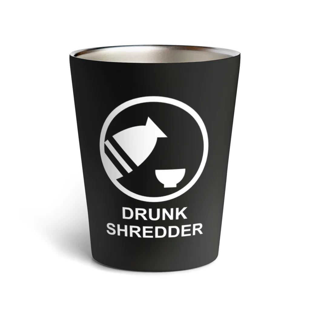 DRUNK SHREDDERのDRUNK SHREDDER Thermo Tumbler