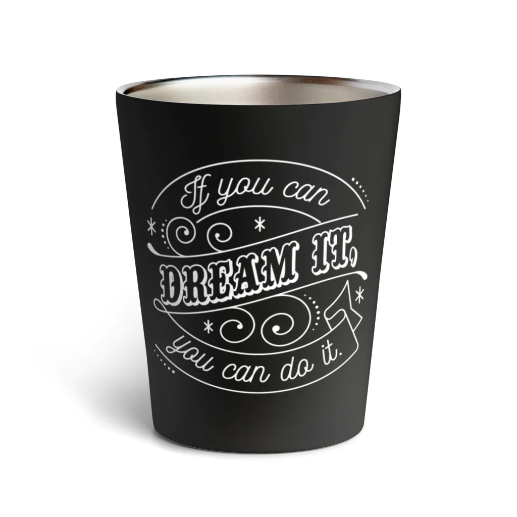 【公式】まるいねこのIf you can dream it, you can do it. Thermo Tumbler