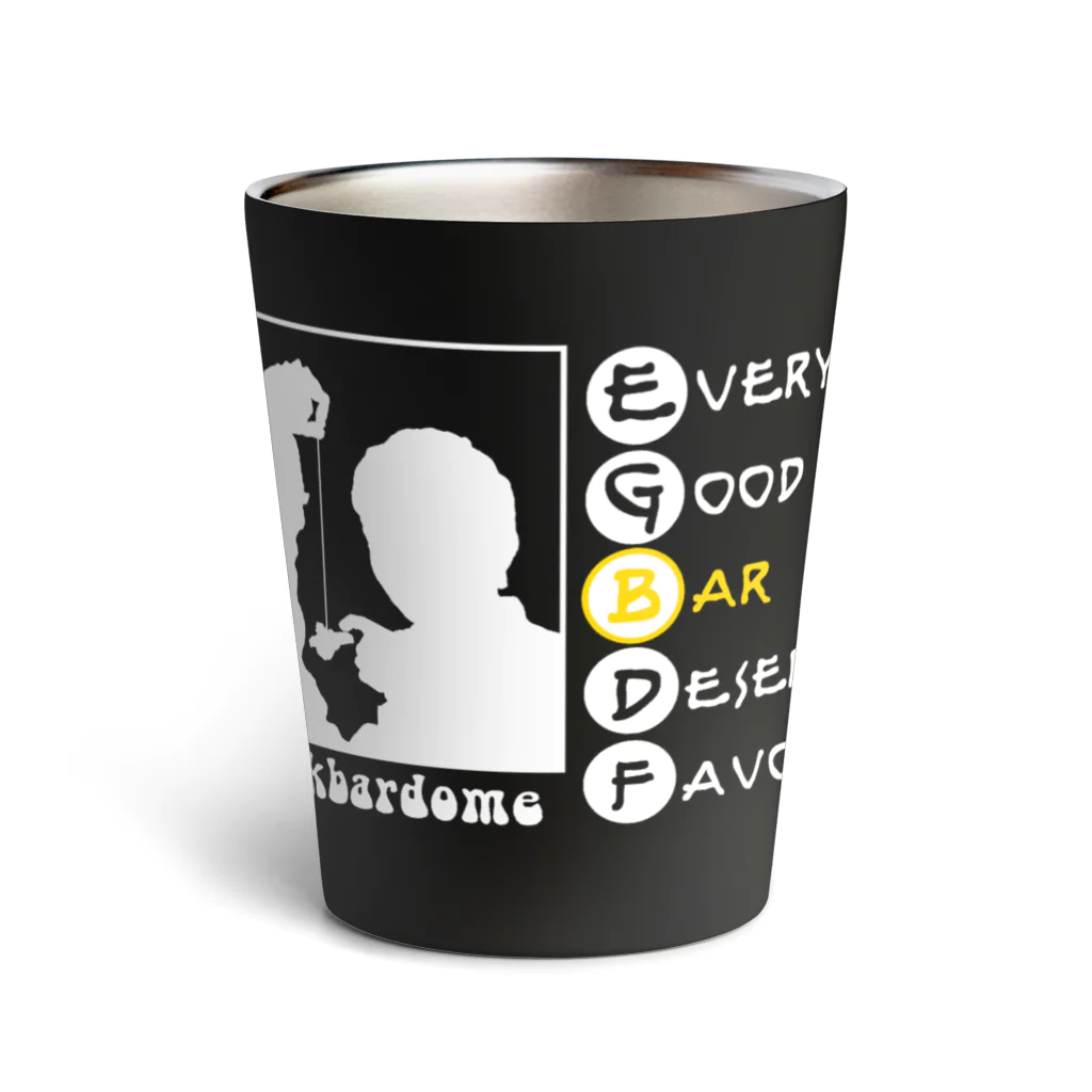 Rock Bar 童夢のEvery Good Bar Deserves Favour(白) Thermo Tumbler