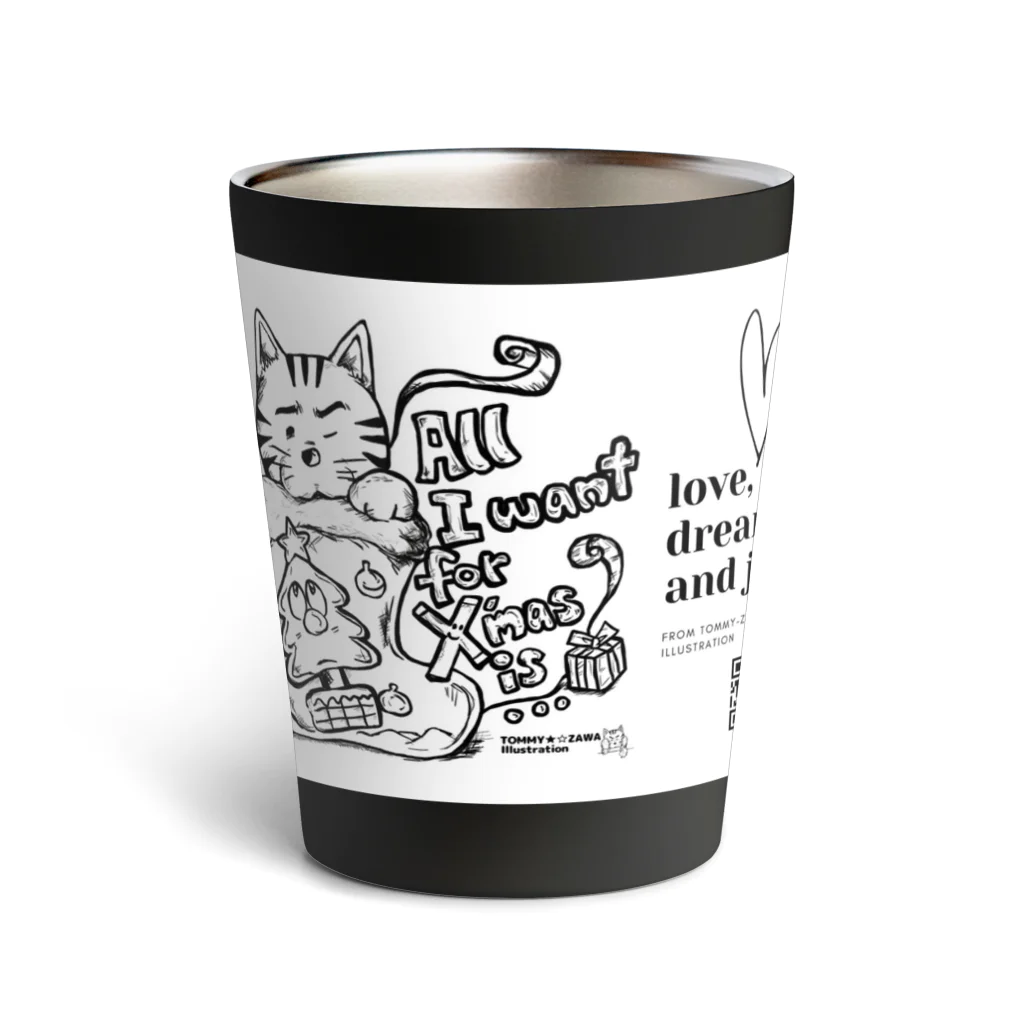 TOMMY★☆ZAWA　ILLUSTRATIONの「とら。クリスマス。」モノトーン。 Thermo Tumbler