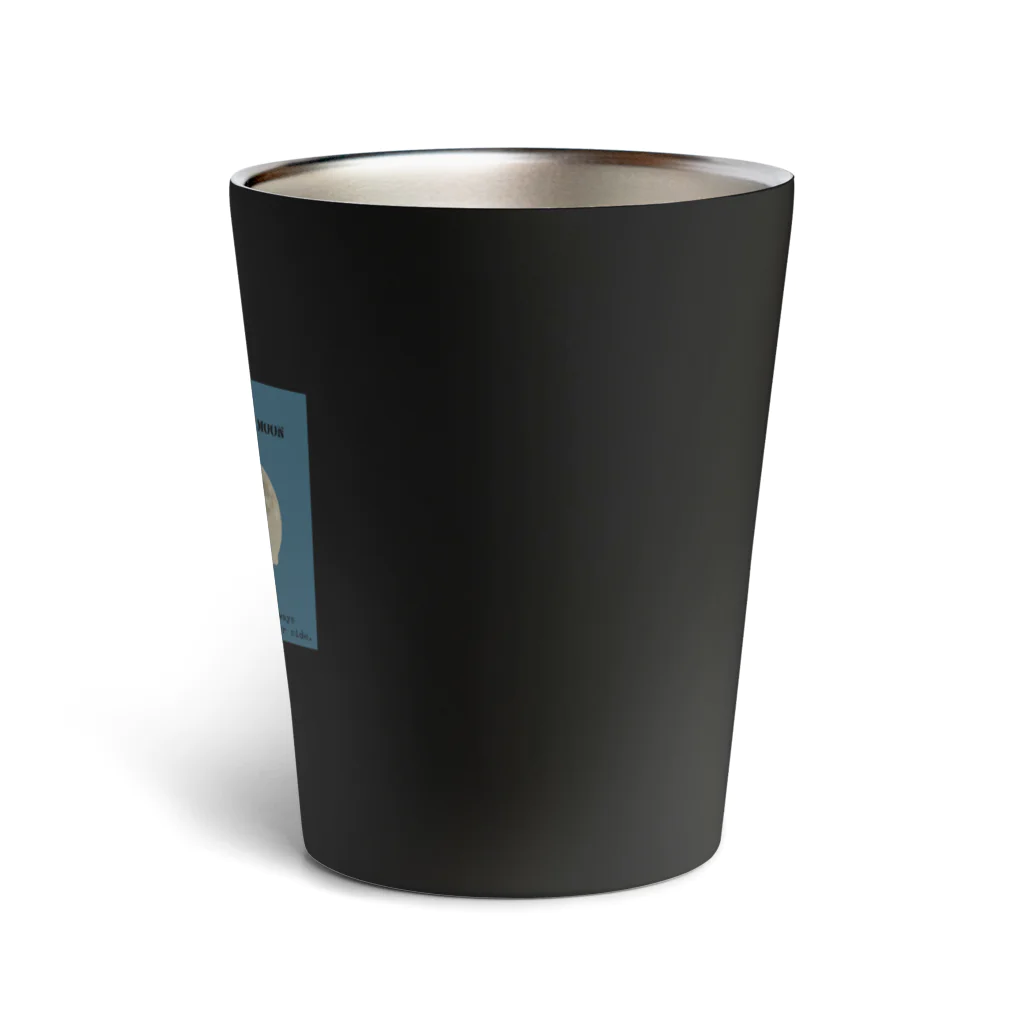 ないものねだりのないものねだり(blue) Thermo Tumbler