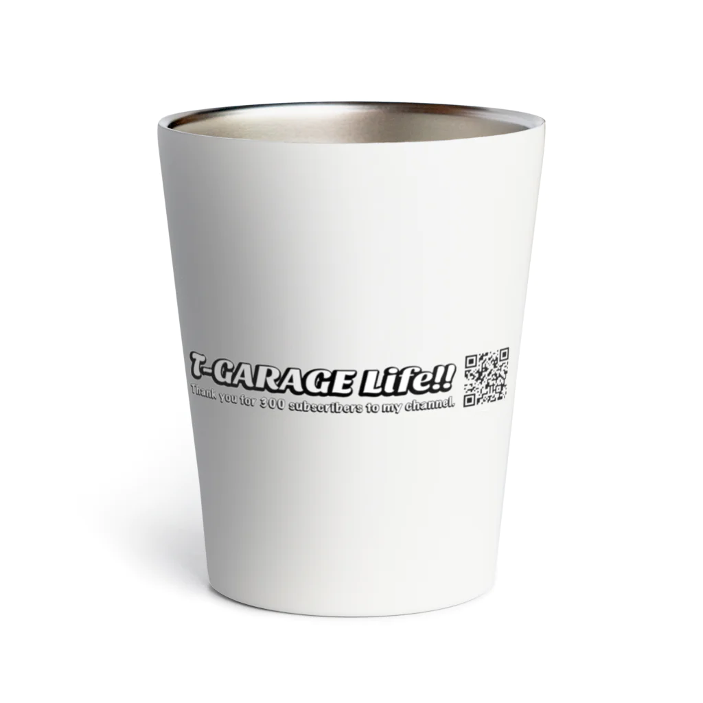 T-GARAGE Life !!のチャンネル登録３００人記念。限定アイテム（QRコード付き） Thermo Tumbler