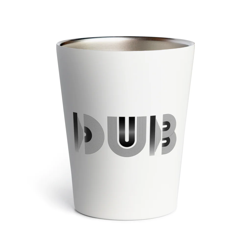 chilloutmunchiesのDUBDUBDUB_ヨコ Thermo Tumbler