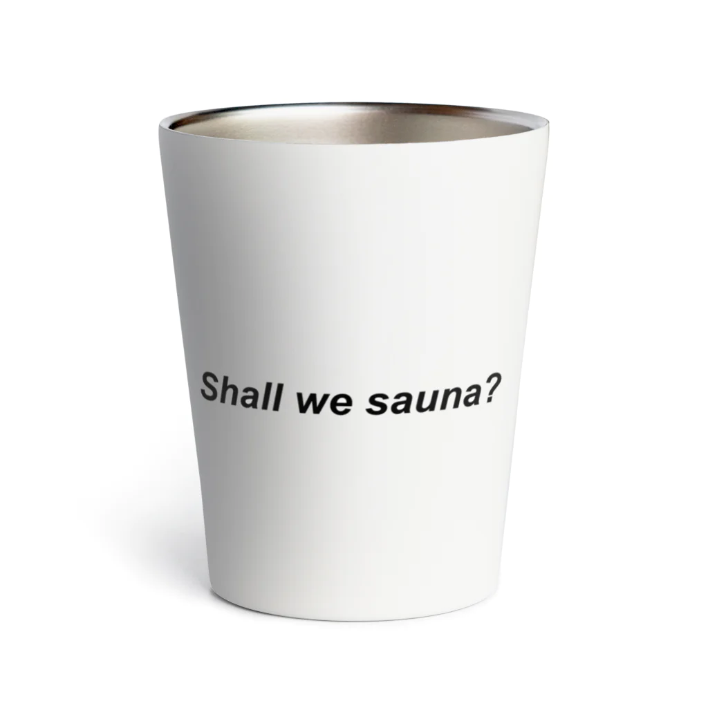 shall we sauna?のshall we sauna? サーモタンブラー