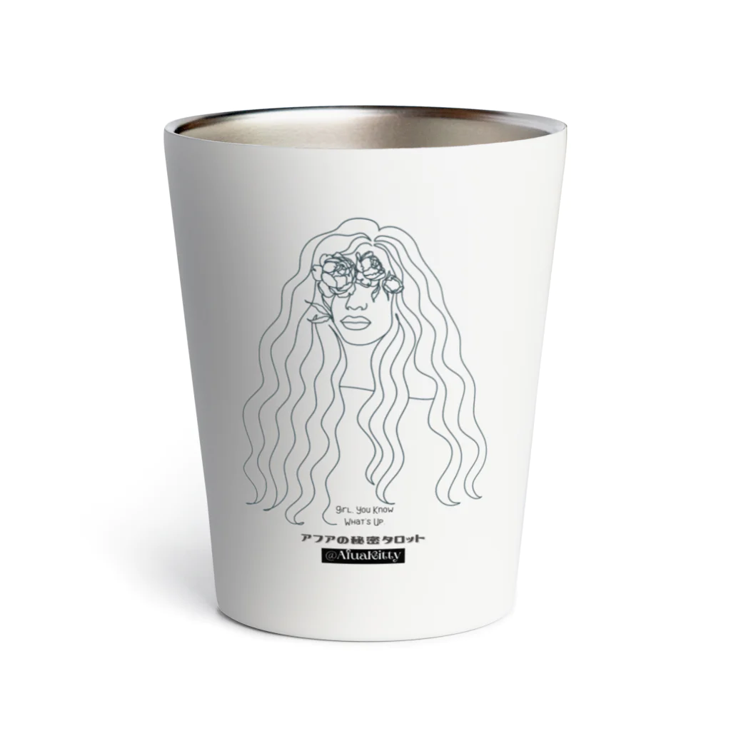 アフアの秘密タロットの❥アフアの秘密タロット【サーモタンブラー】Girl, You Know What’s Up.  (WH)  Thermo Tumbler