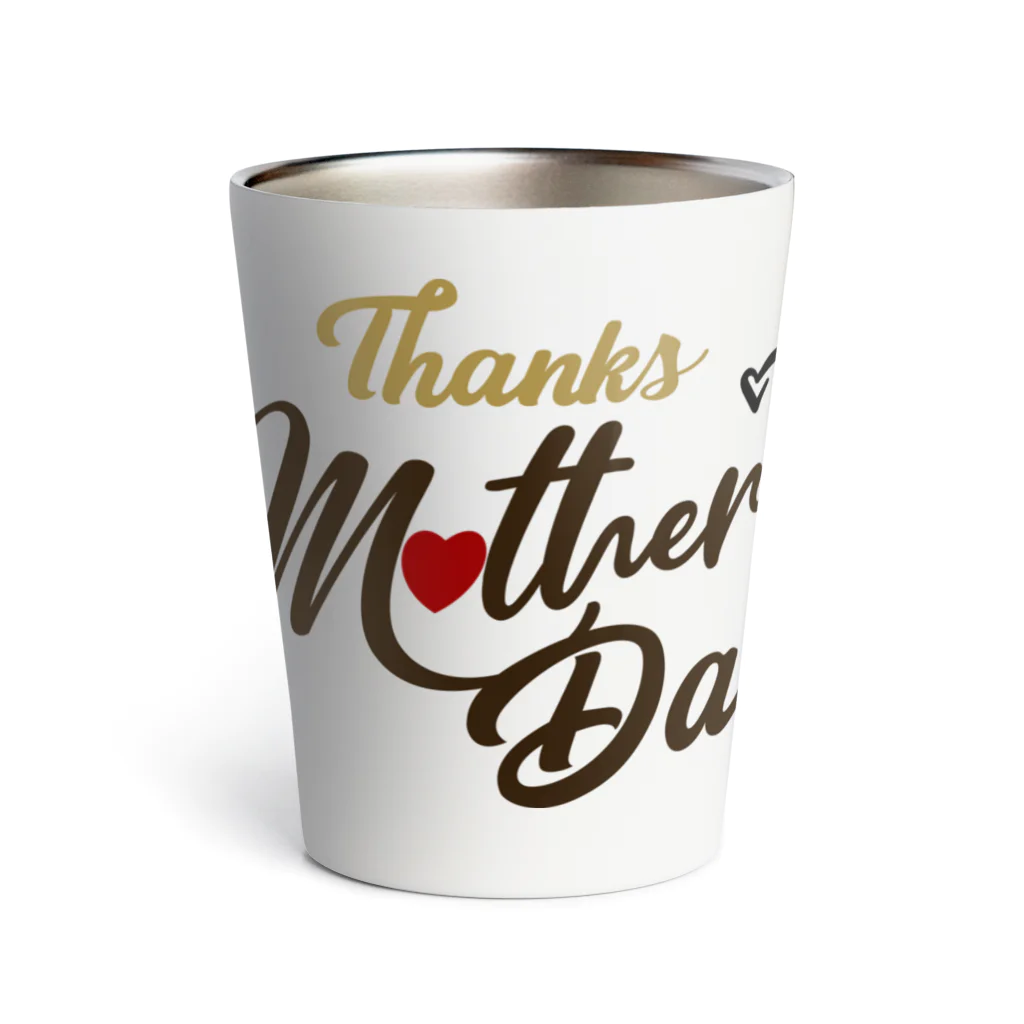 t-shirts-cafeのThanks Mother’s Day Thermo Tumbler