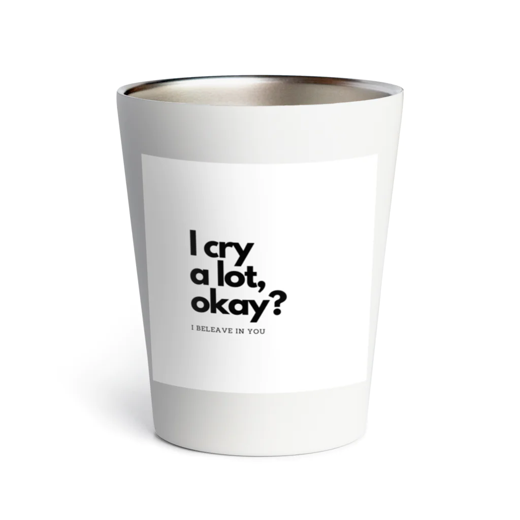 everyday offのI cry a lot,okay? Thermo Tumbler