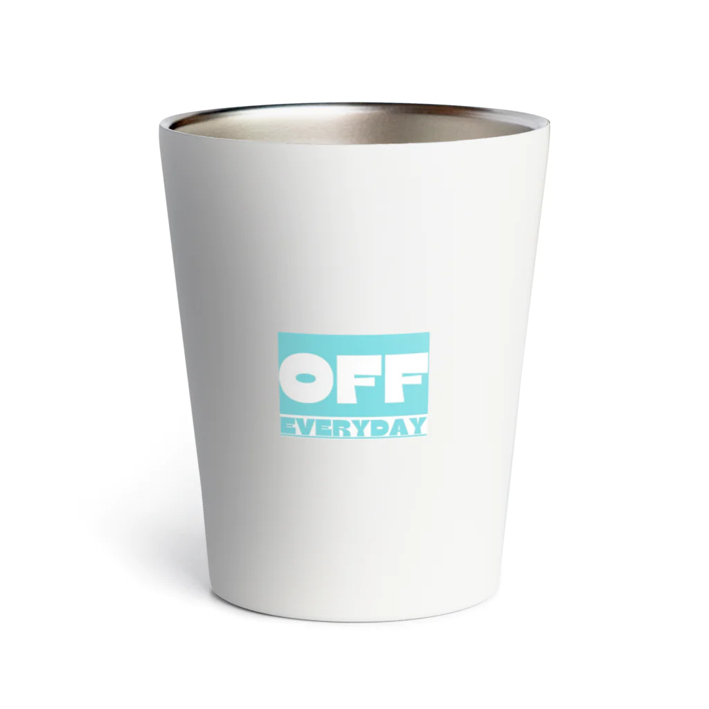 everyday offのEVERYDAY OFF Thermo Tumbler