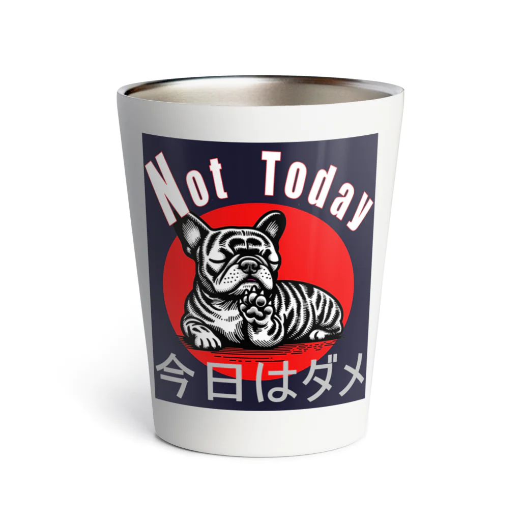 oortclouds shopの"Not Today."今日はダメ。のロゴ入りフレブルのイラストです。 Thermo Tumbler