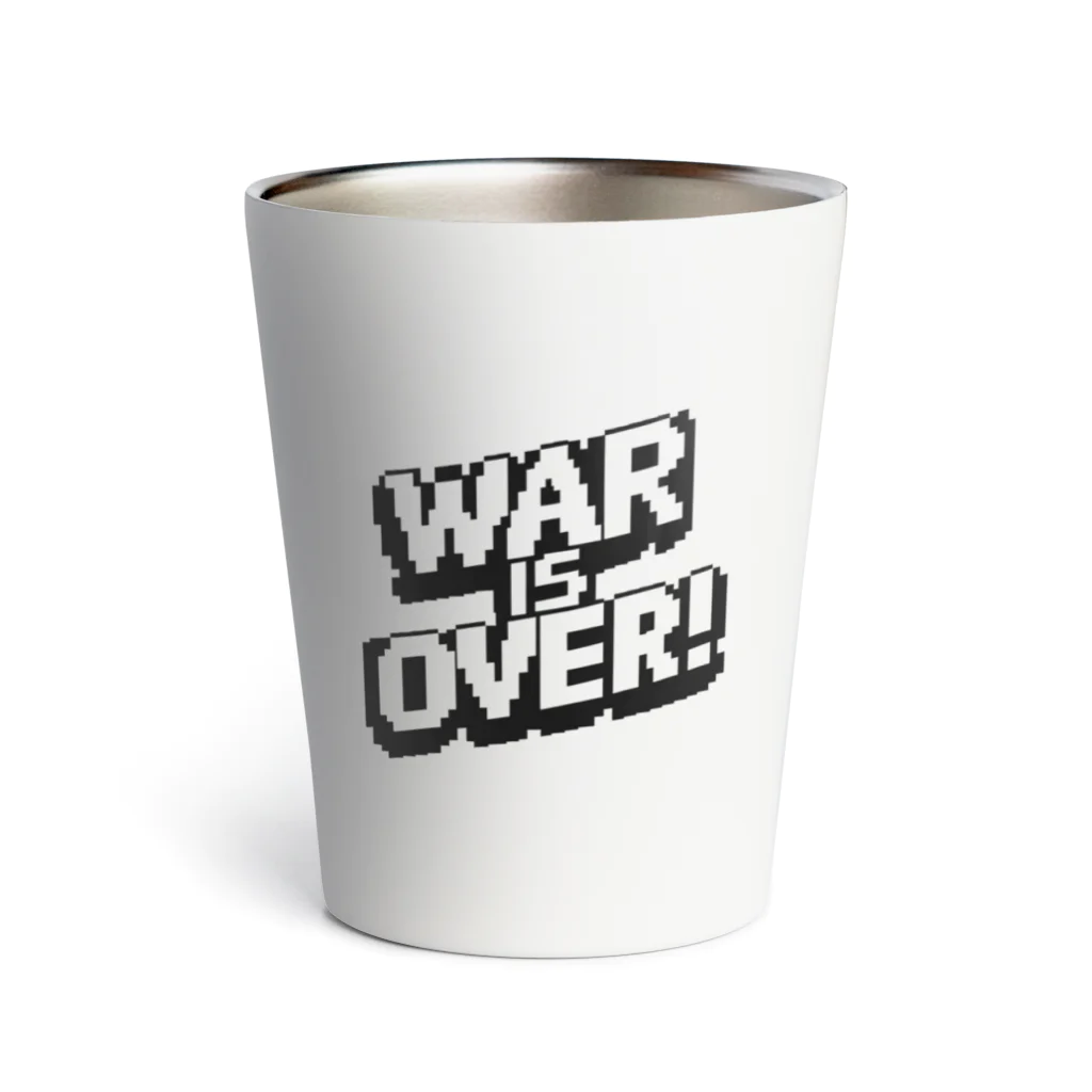 BANETAROのWAR IS OVER_05 Thermo Tumbler