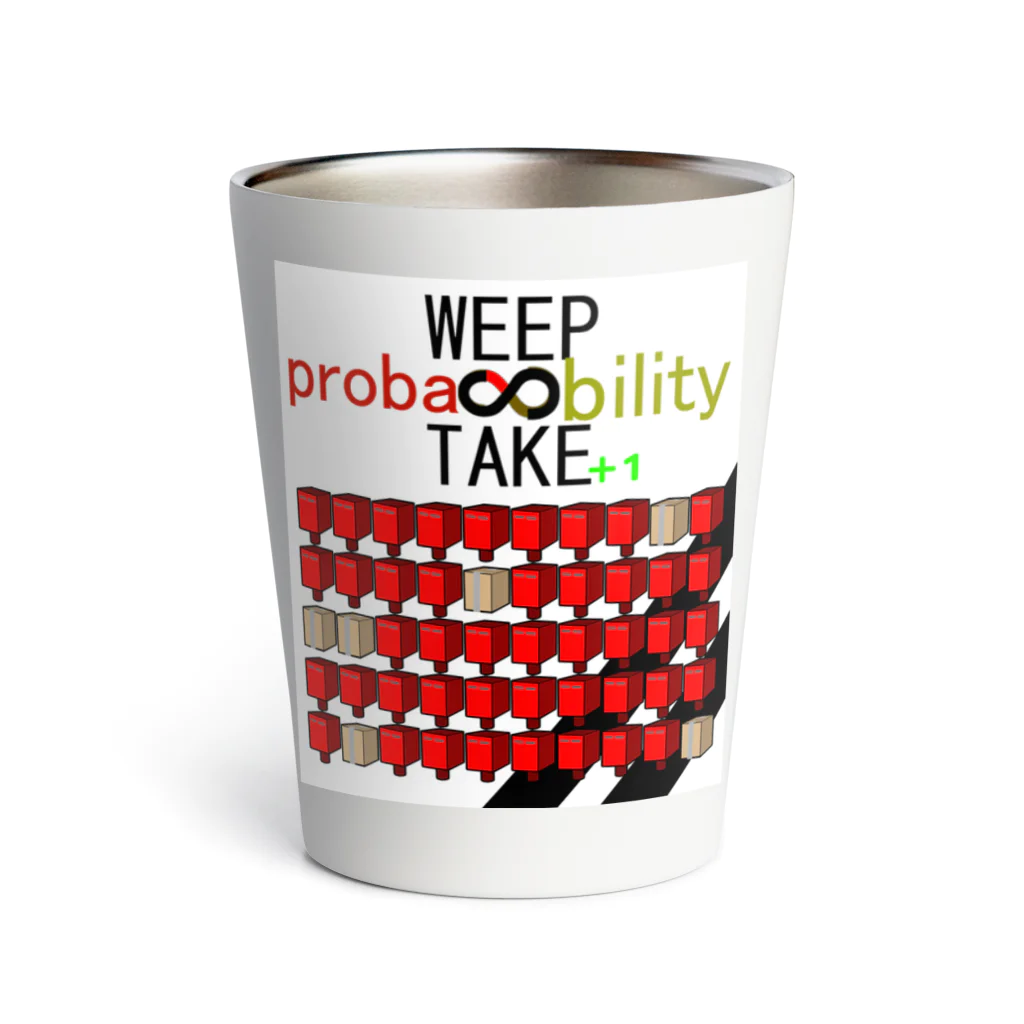 HADAKAGEKKO(WEEP＆TAKE)のWEEP＆TAKE probability サーモタンブラー