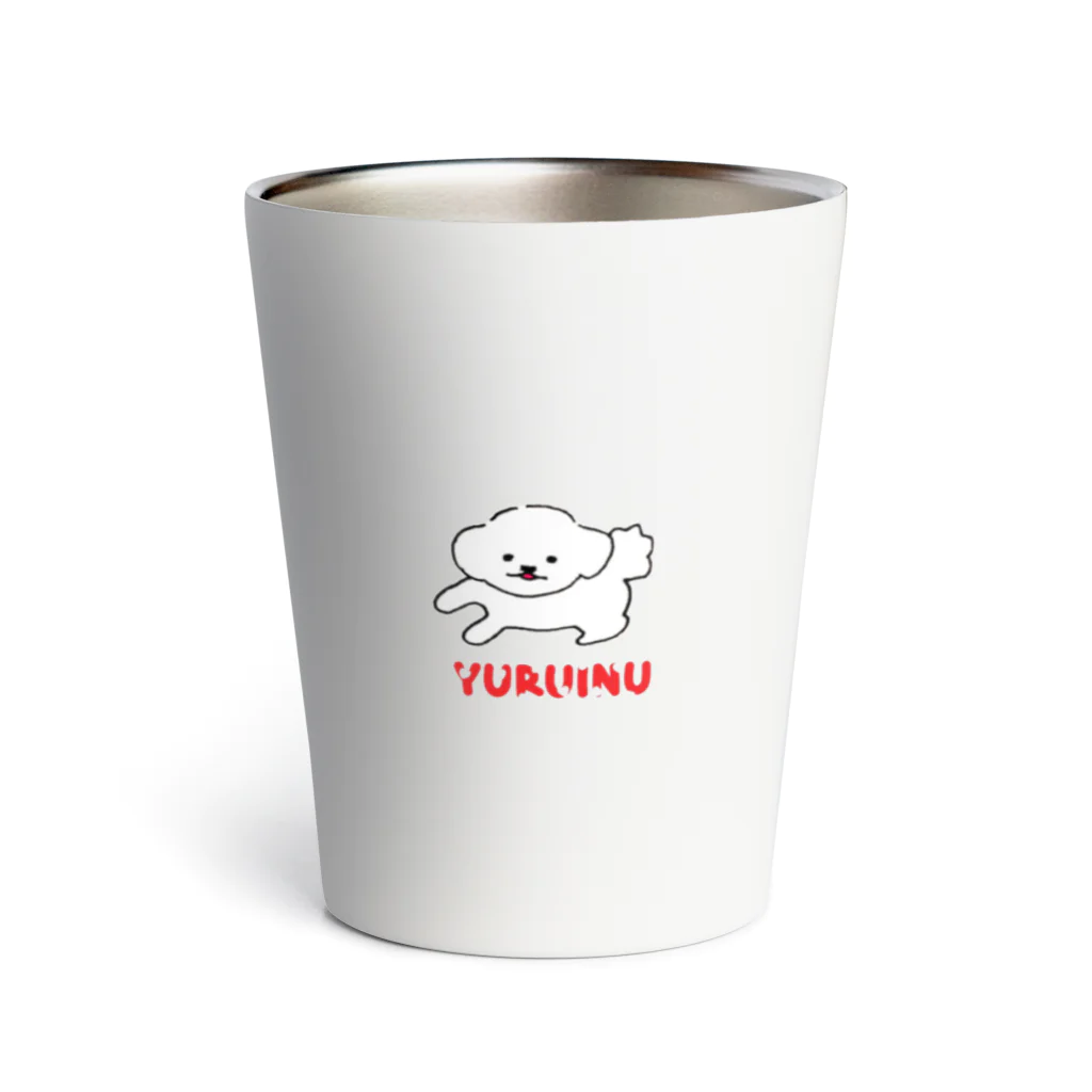 💤ゆめみごこち💤のYURUINUちゃん Thermo Tumbler