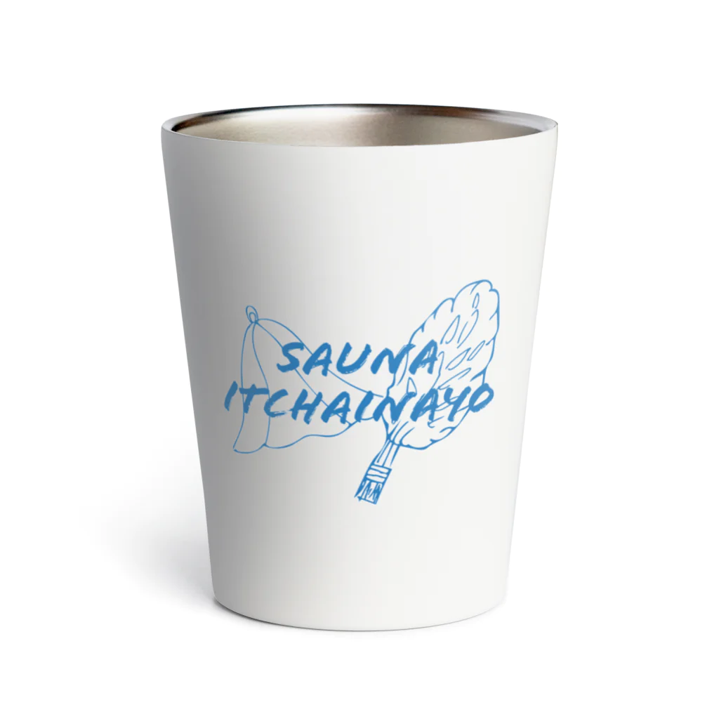 SAUNA ITCHAINAYO (サウナ行っちゃいなよ)のSAUNA ITCHAINAYO Thermo Tumbler