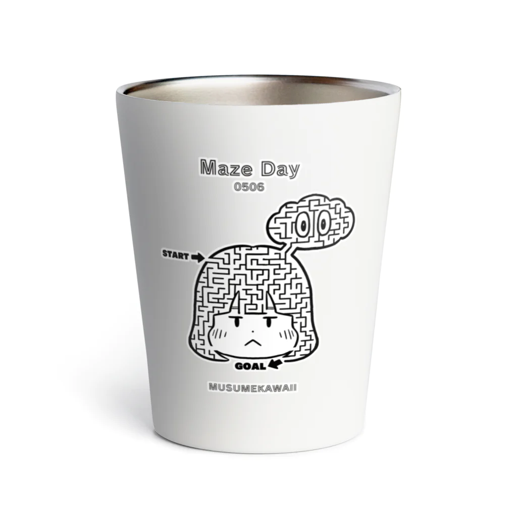 MUSUMEKAWAIIの0506「Maze Day」 サーモタンブラー