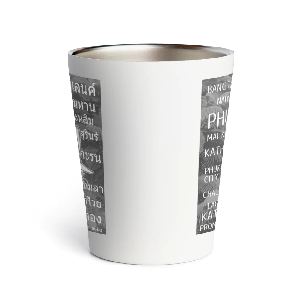 なにぬ猫-YAのGo to PHUKET　mono Thermo Tumbler