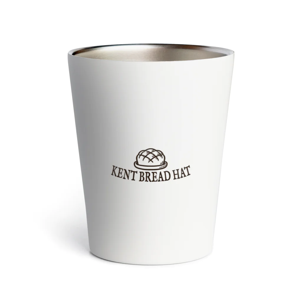 KENT BREAD HAT GOODS SHOPのKENT BREAD HATグッズ Thermo Tumbler