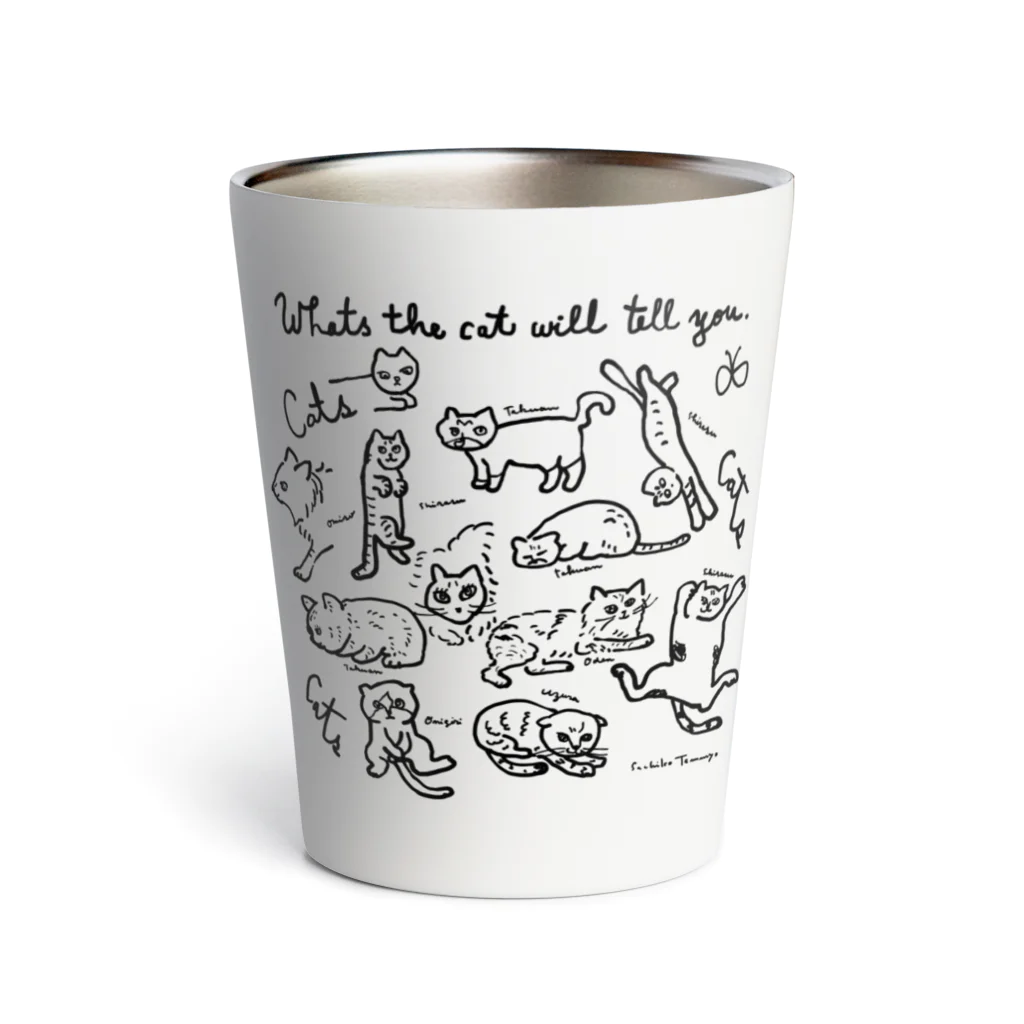 天明幸子　SUZURI  オフィシャルショップのcat cat cat !! Thermo Tumbler