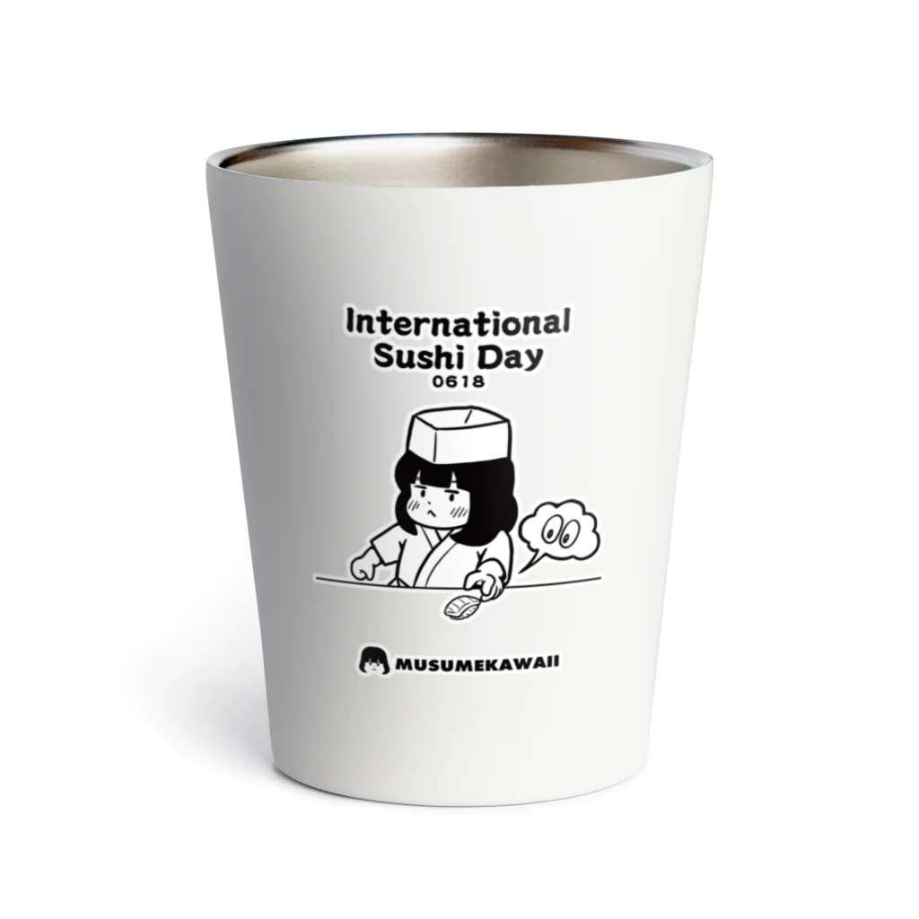 MUSUMEKAWAIIの0618「International Sushi Day」 Thermo Tumbler