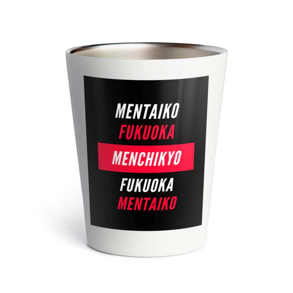 福岡めんたいこ地位向上協会のMENCHIKYO Thermo Tumbler