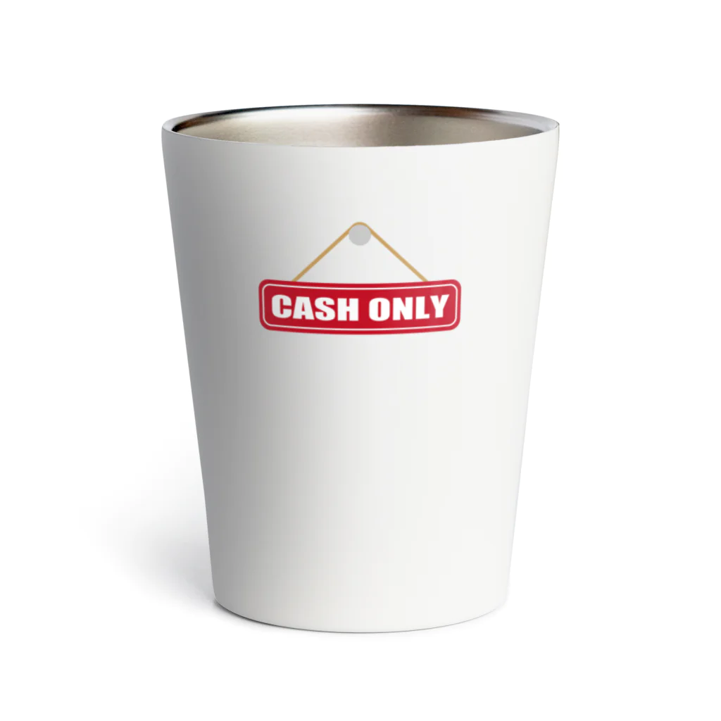 フォーヴァのCASH ONLY キャッシュオンリー サーモタンブラー