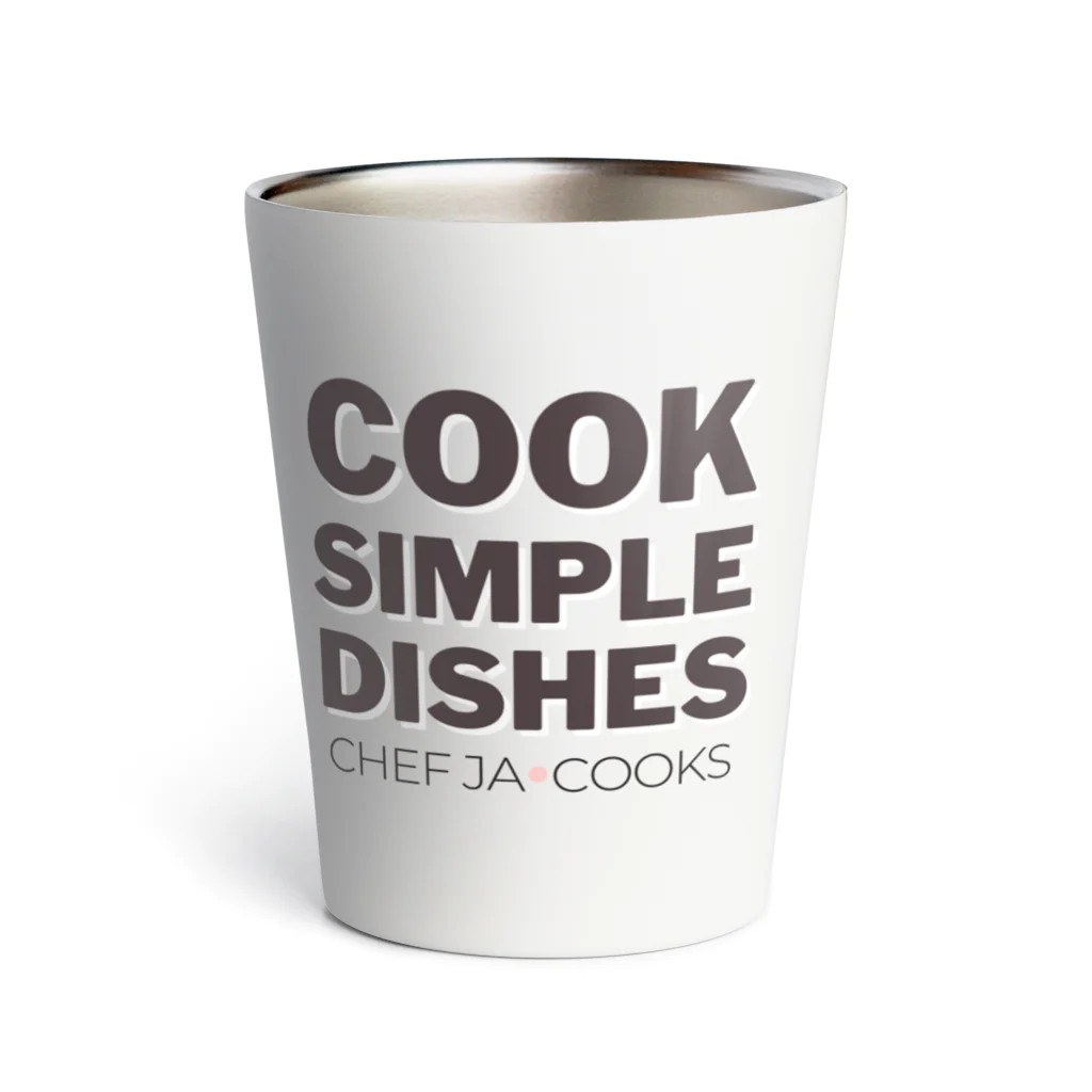 Chef JA CooksのCook Simple Dishes - Chef JA Cooks Thermo Tumbler