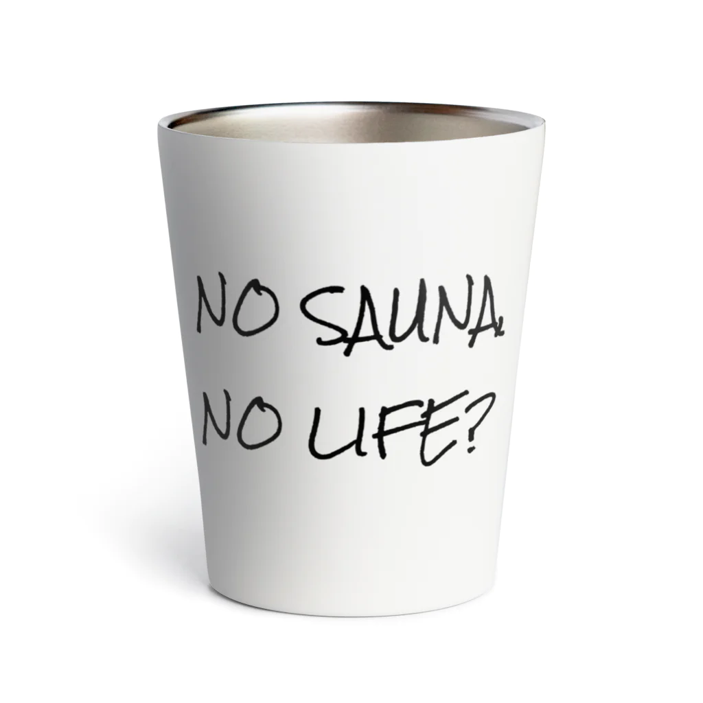 Sauna LinkのNO SAUNA NO LIFE? サーモタンブラー