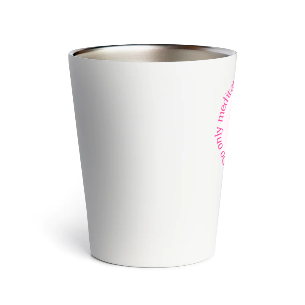 『NG （Niche・Gate）』ニッチゲート-- IN SUZURIの只管打坐h.t.(pink) Thermo Tumbler