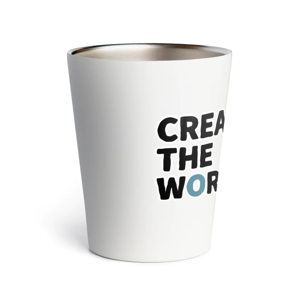 mocchi’s workshopのCREATE THE WORLD サーモタンブラー