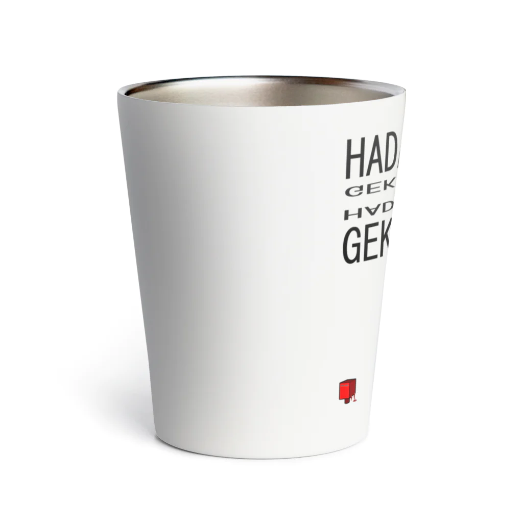 HADAKAGEKKO(WEEP＆TAKE)のWEEP＆TAKEビッグロゴ Thermo Tumbler