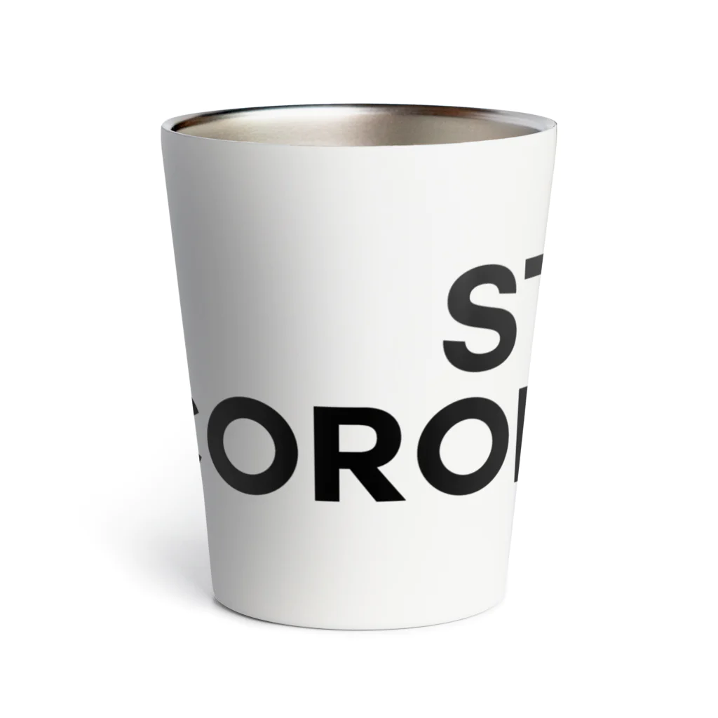 TOKYO LOGOSHOP 東京ロゴショップのSTOP CORONAVIRUS-ストップ コロナウイルス- Thermo Tumbler