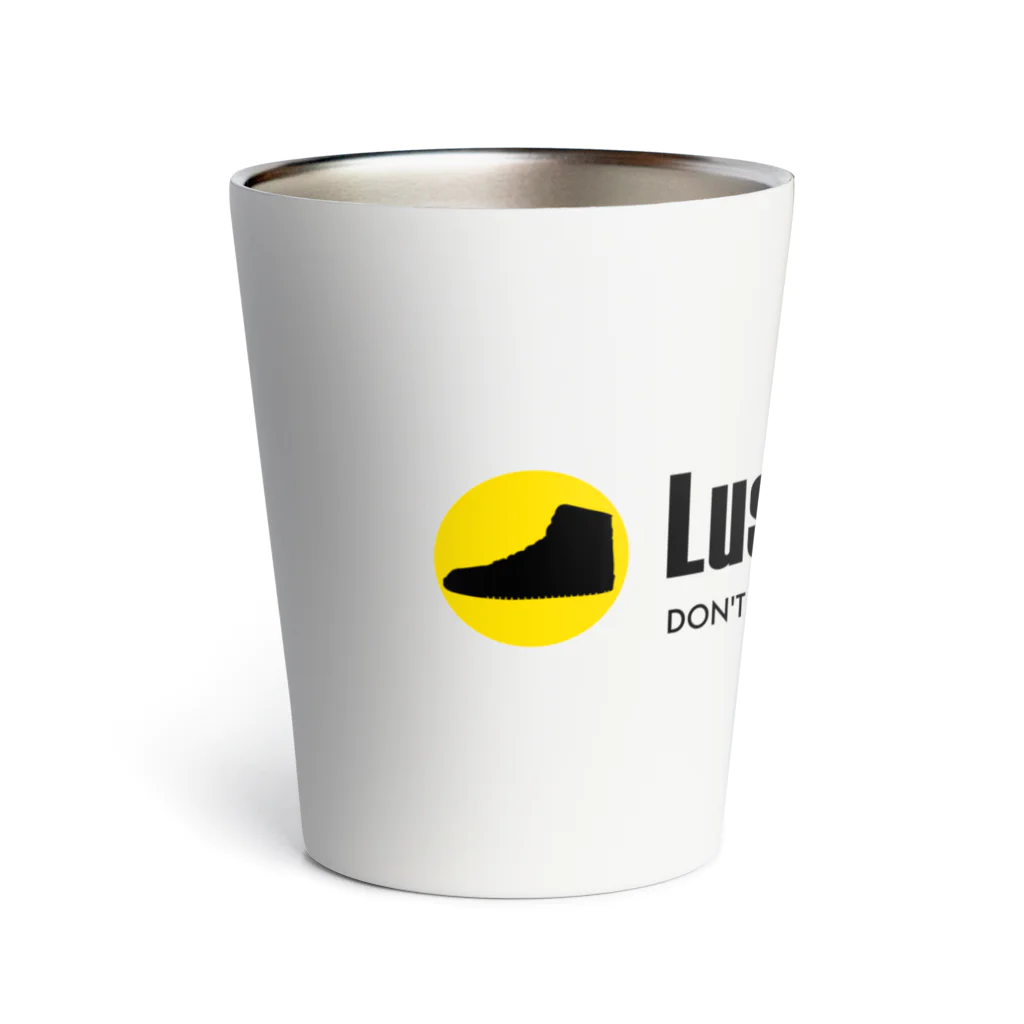 Lust_for_KicksのLust For Kicks サーモタンブラー Thermo Tumbler