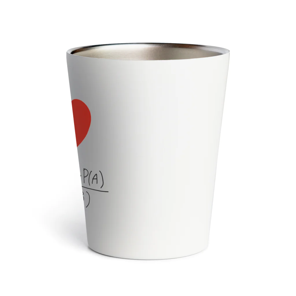 I LOVE 変なTシャツのI LOVE ベイズの定理 Thermo Tumbler