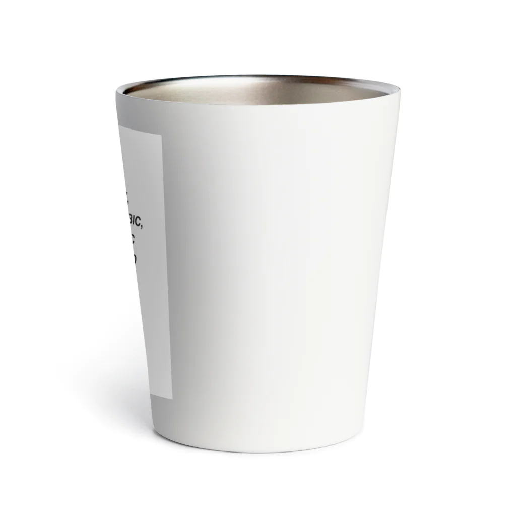 Good_U_LittleのWhy be racist, sexist, homophobic, or transphobic when you could just be quiet? Thermo Tumbler